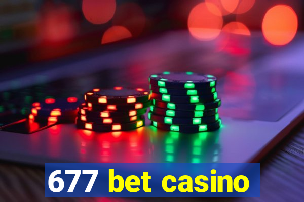 677 bet casino